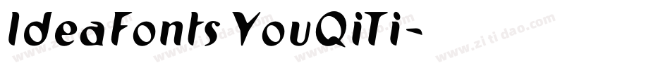 IdeaFonts YouQiTi字体转换